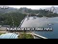 Jelajah  chapter raja ampat  eps1   menginjakan kaki di tanah papua