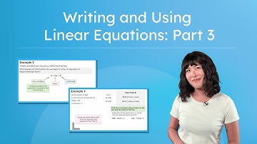Writing and Using Linear Equations: Part 3 - How To Write Equations for Real-World Scenarios