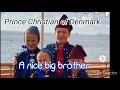 Prince Christian of Denmark - nice brother
