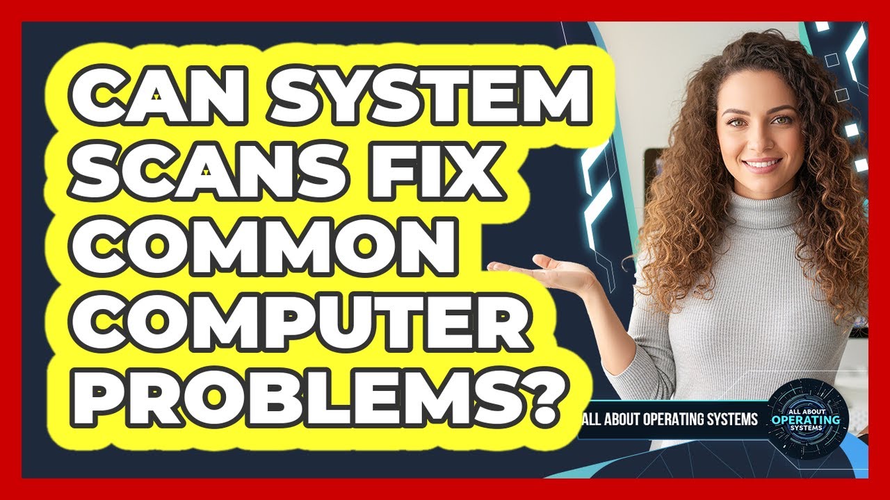 Can System Scans Fix Common Computer Problems? - YouTube
