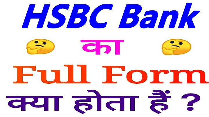 HSBC Full form || Full form of HSBC || HSBC Bank full form || HSBC Bank full name