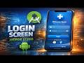 Create Stunning Login Screen in Android Studio | XML