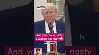 Wait till Trump fires back at the reporter 😂🔥