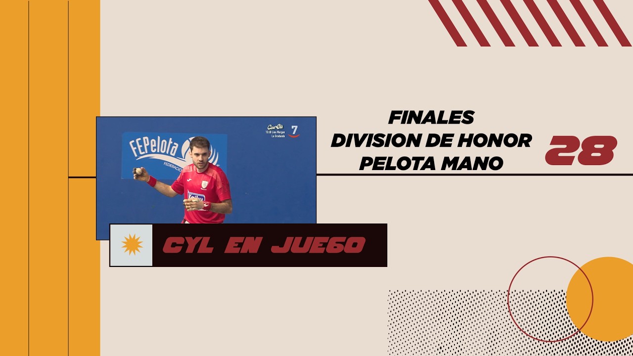 28 CYL EN JUEGO 22 03 26 |  FINAL LIGA PELOTA MANO 2026