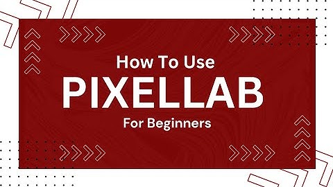 How to use pixellab for beginners PT 1
