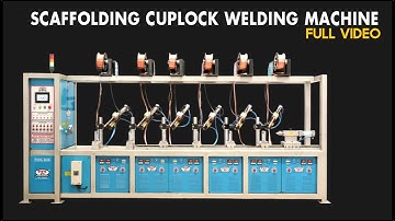 Automatic Cuplock Standard Welding Scaffolding Machine | No Tacking Required | Sohal Welding Works