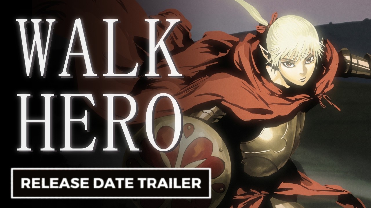 Walk Hero Walk Hero - Official Release Date Trailer