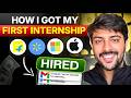 How to Get an Internship in 2026 | My Story & What Actually Worked