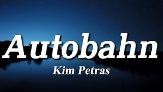 Kim Petras - Autobahn (Lyrics)