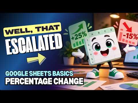 How to Calculate Percent Increase or Decrease in Google Sheets | Percentage Change Beginner Lesson