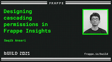 Designing cascading permissions in Frappe Insights | Saqib Ansari