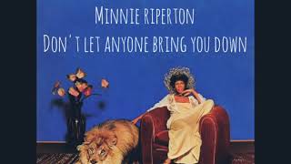 Watch Minnie Riperton Dont Let Anyone Bring You Down video