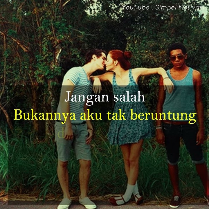 STATUS LUCU - AKU BUKANNYA TIDAK BERUNTUNG DALAM HAL CINTA - WHATSAPP 30 DETIK