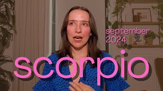 Scorpio SEPTEMBER 2024 horoscope