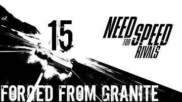 Need for Speed: Rivals Walkthrough - (Cop) Walkthrough Part 15 - Chapter 7: Promoted - Forged From Granite