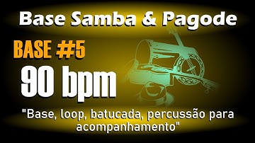 Loop Pagode 90bpm (BASE #5) / Base Pagode / Percussão para Acompanhamento Samba e Pagode