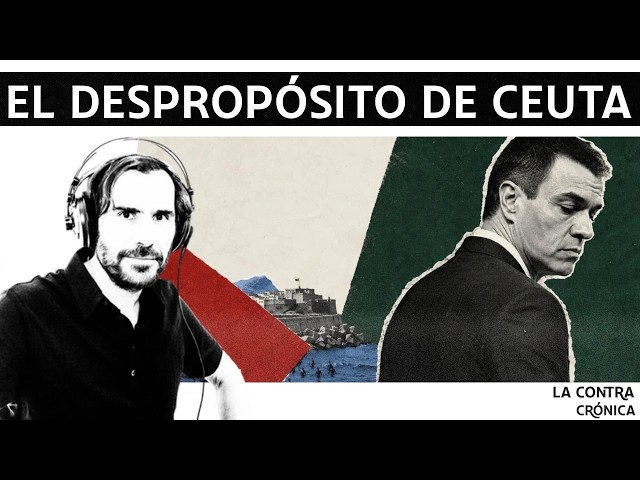 El despropósito de Ceuta