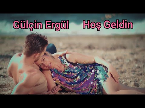 Gülçin Ergül - Hoş Geldin (Video Clip)