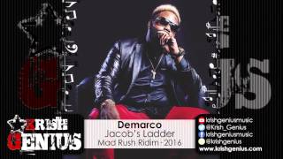 Demarco - Jacob'S Ladder (Raw) Mad Rush Riddim - April 2016