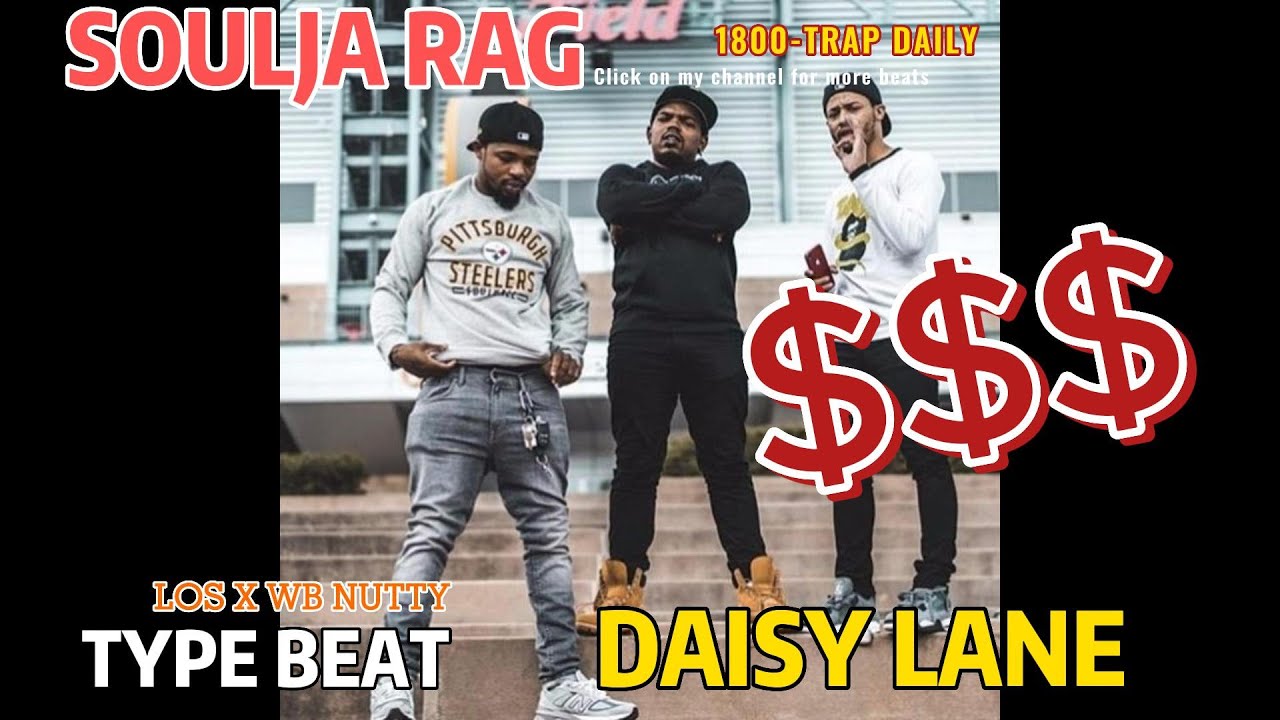 Los x Wb Nutty x Top$ide type beat 2023| Soulja Rag [Prod by @1godly ...