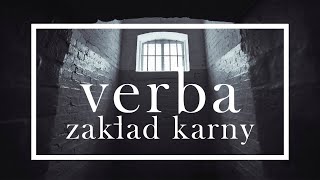 Смотреть клип Verba - Zakład Karny (2021)