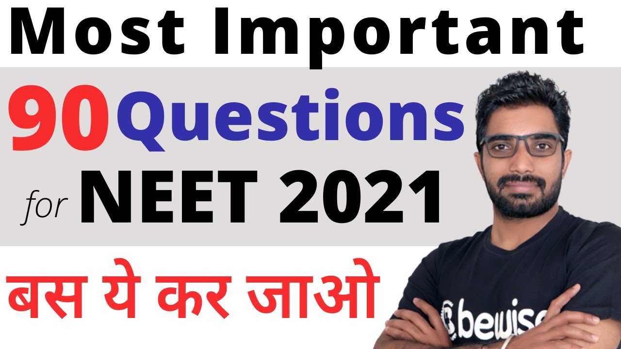 90 Most Important Chemistry Questions for NEET 2021 | NEET Chemistry ...
