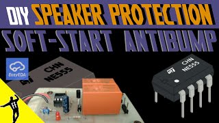 Ff4 - Diy Speaker Protection - Soft-Start Aka Antibump