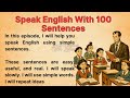 Speak English With 100 Sentences Graded Reader Improve Your English Listen And Practice