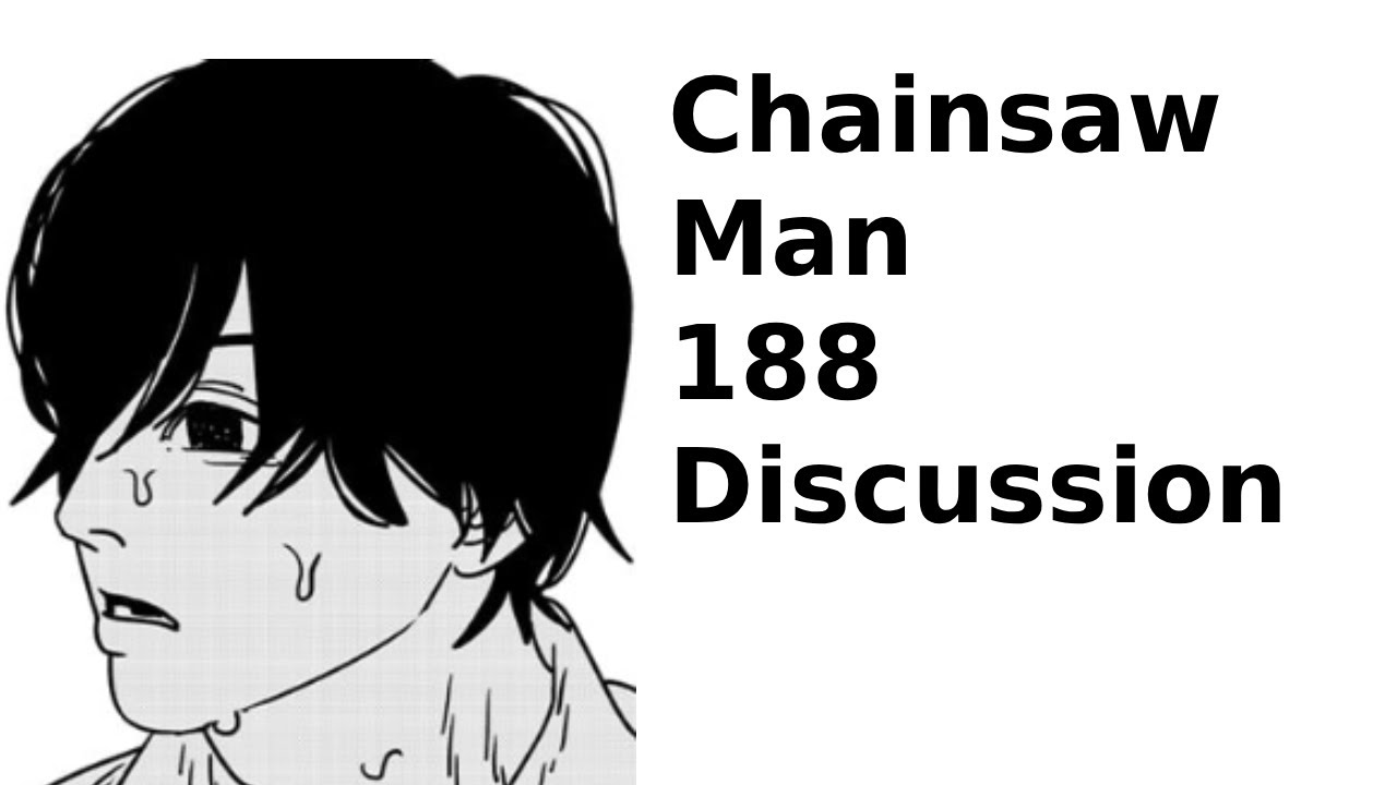 Chainsaw Man Chapter 188 Discussion