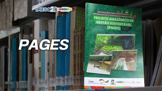 O IMESC apresenta o Projeto Amazônico de Gestão Sustentável (PAGES)