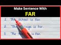 Make Sentence With Far | Far In A Sentence | Far Make Sentence | Make Sentence Of Far