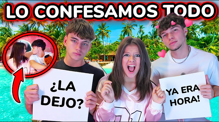 ❌  ¡¡LO CONFIESO TODO!! 😭 TODA LA VERDAD *me deja mi novio?*