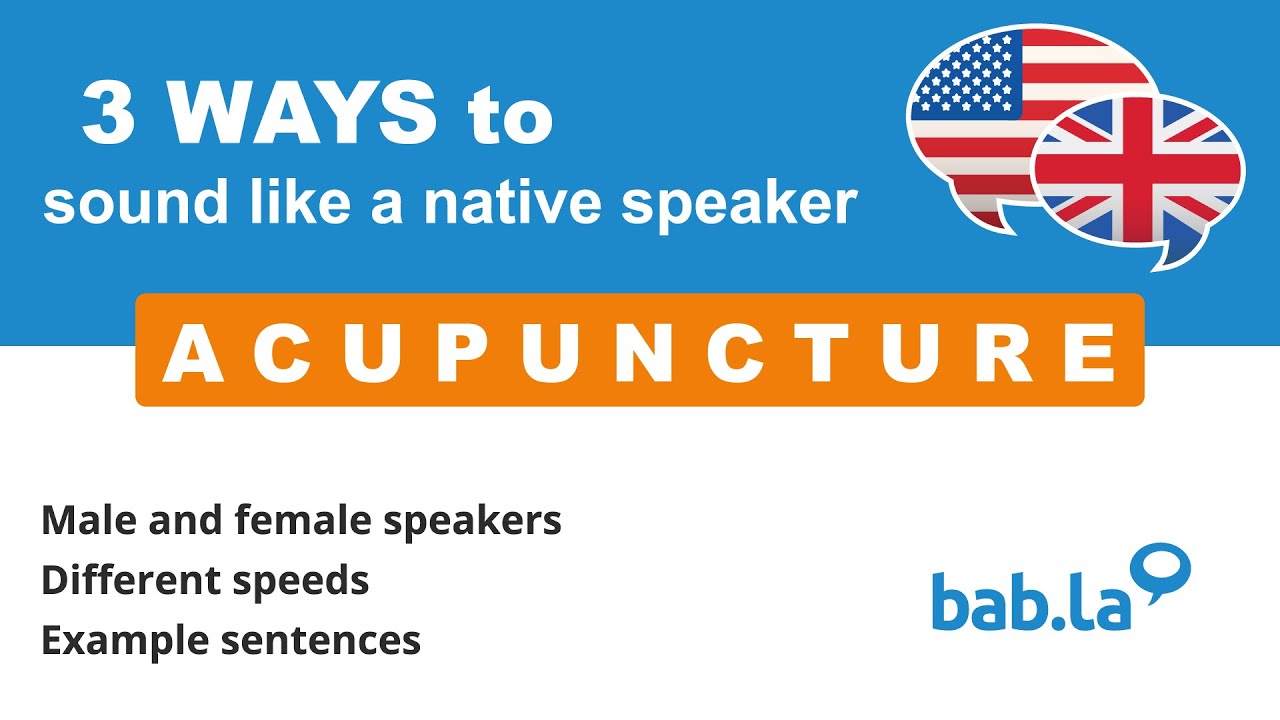 ACUPUNCTURE pronunciation Improve your language with bab.la YouTube