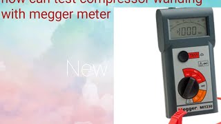 ||Daikin chiller ||compressor wanding  ||how can test with megger meter