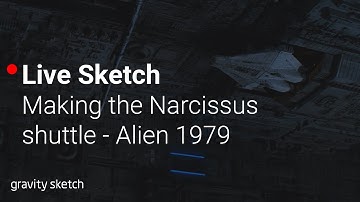 Making the Narcissus shuttle / Alien 1979 - Live Sketch