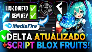 LINK DIRETO! ✅ EXECUTOR DELTA ATUALIZADO + SCRIPT BLOX FRUITS PARA CELULAR PC SEM KEY MEDIAFIRE 2026