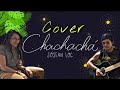 Chachacha cover ft zombie boy 360