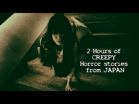2 Hours of Scary Stories from Japan (limited adverts) #horrorstories #scarystories