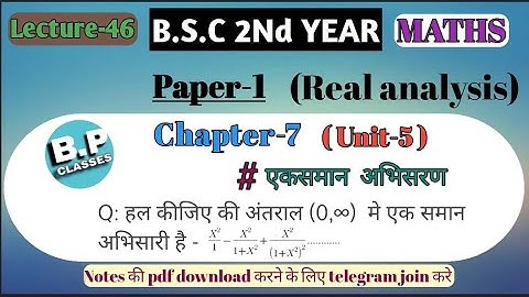 Lecture-47// real analysis//unit-5// math// bsc 2nd year