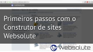 Construtor de sites Websolute - Primeiros Passos (Parallels Web Presence Builder 11.5.6)