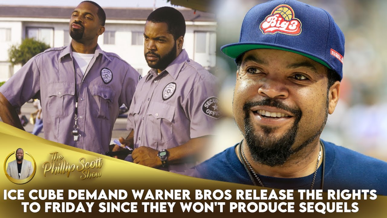 Ice Cube Demand Warner Bros Release The Rights To Friday Since They Won