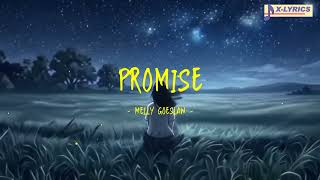melly goeslaw - promise - xlyrics