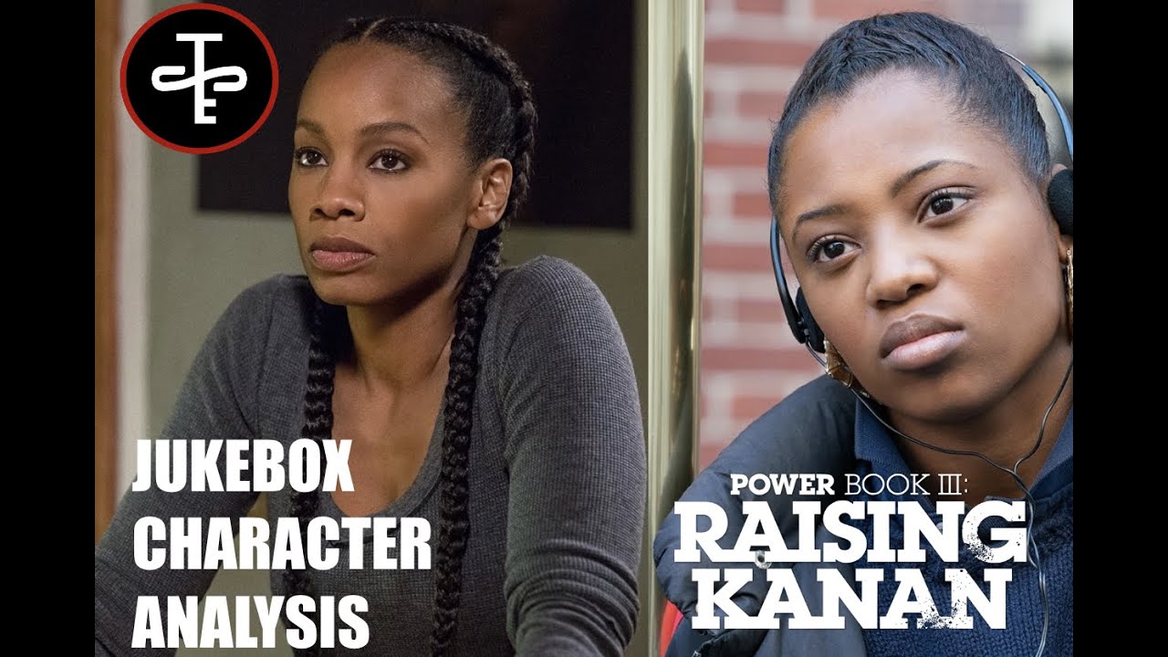 Power Book III Raising Kanan Season 2 Jukebox Character Analysis 