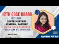 Class 12th CBSE TERM 2 | English | Supplementary Revision, Rattrap | Nandini Ma'am