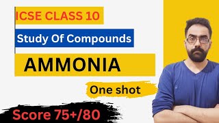 Ammonia Class 10 ICSE : FULL CHAPTER One Shot | ICSE Chemistry Made Easy