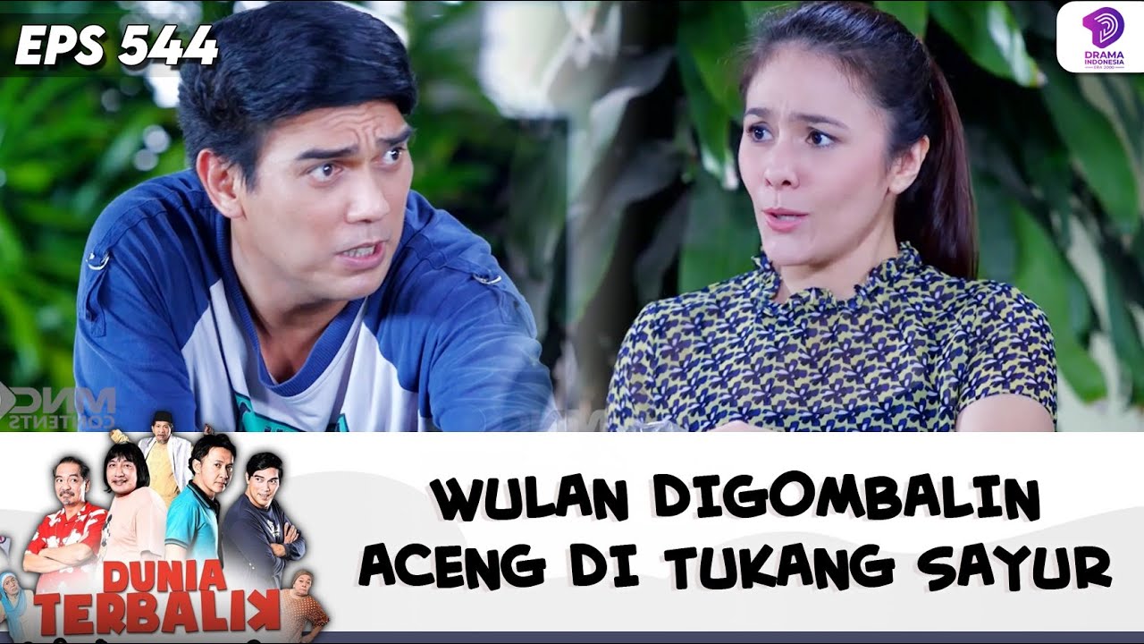 MASIH PAGI, WULAN DIGOMBALIN ACENG DI TUKANG SAYUR | DUNIA TERBALIK | EPS 546 (1/9)