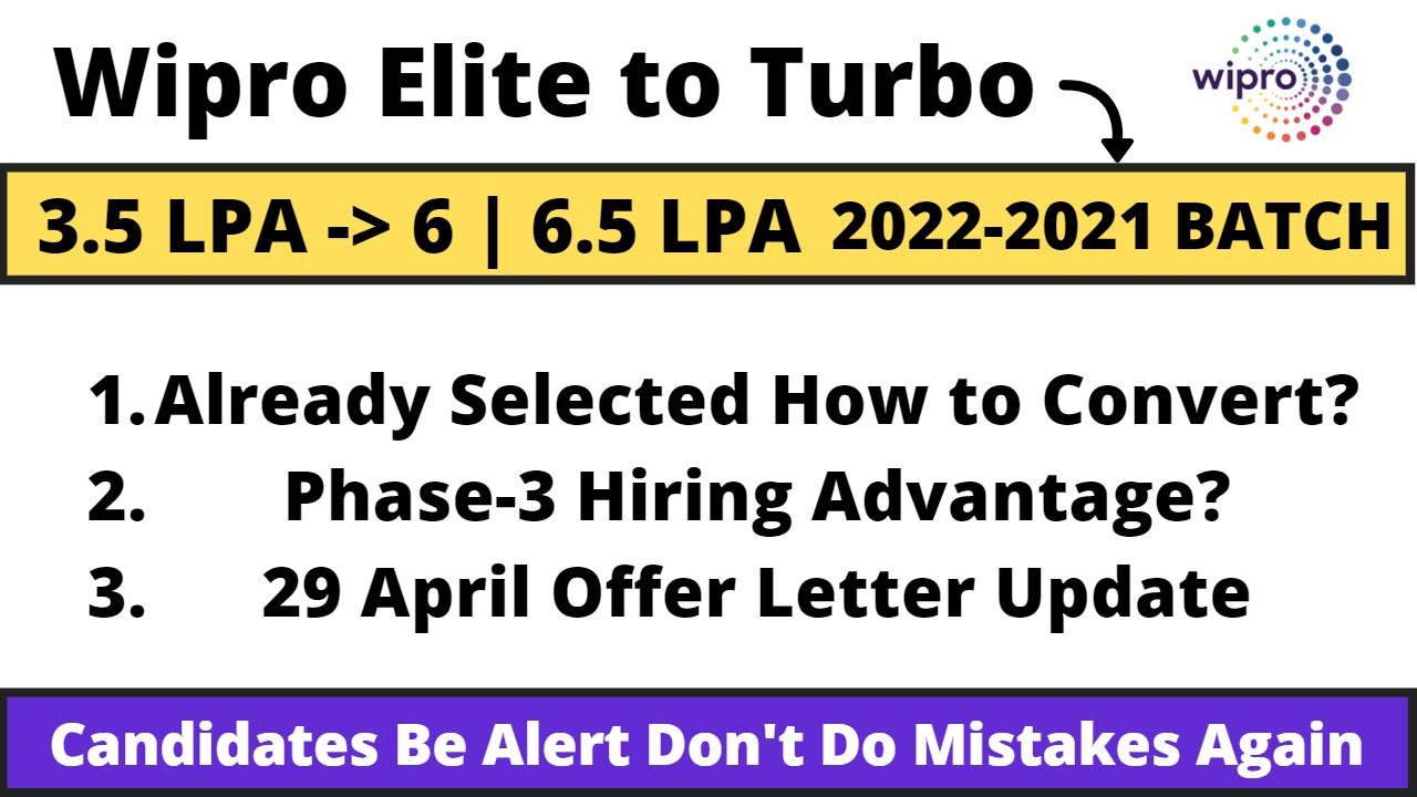 Wipro Elite to Turbo | 3.5 - 6 | 6.5 LPA | Don't do these Mistakes TCS Sending Rejection 2022-2021