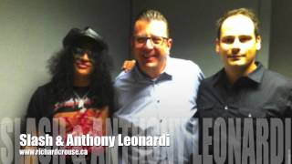 Slash & Anthony Leonardi Interview