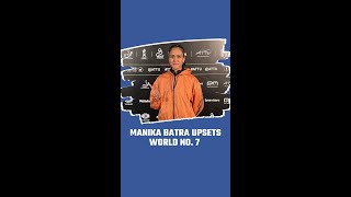 Manika Batra Upsets World No 7