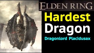 Elden Ring: Hardest Dragon (Secret Hidden Dragonlord Placidusax) Dragon King's Cragblade